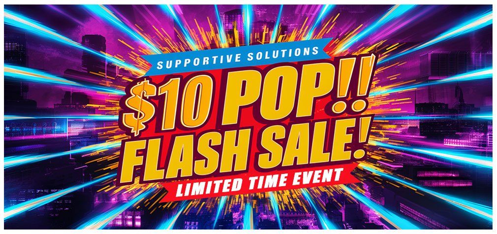 Flash Sale ($10 POP)